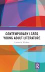 Corrine M. Wickens: Contemporary LGBTQ Young Adult Literature, Buch