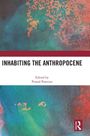 "INHABITING THE ANTHROPOCENE. Edited by Prasad Pannian." Abstraktes Aquarell in Blau-, Grün- und Rottönen im Hintergrund.