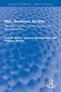 Oben: „ROUTLEDGE REVIVALS“. Titel: „Man, Decisions, Society“. Autoren: „Tom R. Burns, Thomas Baumgartner, Philippe DeVille“. Hintergrund: Abstraktes Muster in Blau.