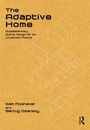 Bertug Ozarisoy: The Adaptive Home, Buch
