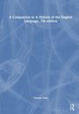 Thomas Cable: A Companion to A History of the English Language, 7th edition, Buch