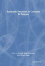Antibiotic Precision in Critically Ill Patients, Buch