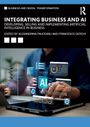 "INTEGRATING BUSINESS AND AI" beschreibt KI-Anwendung im Geschäft. Grafik von Händen über einem Laptop mit Datenvisualisierungen.