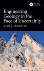 Georg Erharter: Engineering Geology in the Face of Uncertainty, Buch
