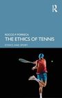 "Rocco P. Porreca, The Ethics of Tennis. Ein Tennisspieler in rotem Shirt schlägt mit einem Schläger einen Ball."