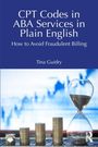 Tina Guidry: CPT Codes in ABA Services in Plain English, Buch