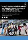 Titel: "School Counselors Working with Exceptional Learning and Gifted Children". Drei Kinder, eines im Rollstuhl, vor Schulgebäude.