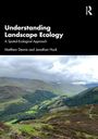 Jonathan Huck: Understanding Landscape Ecology, Buch