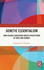 Elizabeth D. Whitaker: Genetic Essentialism, Buch