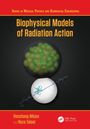 Hooshang Nikjoo: Biophysical Models of Radiation Action, Buch