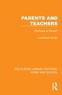 Text: "PARENTS AND TEACHERS. Partners or Rivals? Lawrence Green. ROUTLEDGE LIBRARY EDITIONS: HOME AND SCHOOL." Oranger Hintergrund.