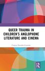 Corpus Navalón-Guzmán: Queer Trauma in Children's Anglophone Literature and Cinema, Buch