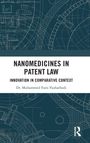 Muhammed Faris Vazhathodi: Nanomedicines in Patent Law, Buch