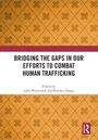 Text: "Bridging the Gaps in Our Efforts to Combat Human Trafficking", bearbeitet von John Winterdyk und Sheldon Zhang. Symbolmuster.