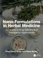 "Nano-Formulations in Herbal Medicine: Advances in Drug Delivery and Therapeutic Applications. Edited by Preet Amol Singh und Neha Bajwa." Im Hintergrund sind Kräuter und Kapseln zu sehen.