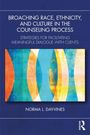 Text: "BROACHING RACE, ETHNICITY, AND CULTURE IN THE COUNSELING PROCESS. STRATEGIES FOR FACILITATING MEANINGFUL DIALOGUE WITH CLIENTS. NORMA L. DAY-VINES." Bunte abstrakte Formen.