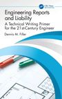 Dennis Filler: Engineering Reports and Liability, Buch