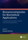 Bionanocomposites for Biomedical Applications, Buch