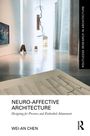 Wei-An Chen: Neuro-Affective Architecture, Buch
