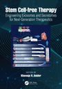 "Stem Cell-free Therapy: Engineering Exosomes and Secretomes for Next-Generation Therapeutics" steht oben. Darunter eine Grafik zum Thema.