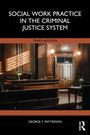 George T. Patterson: Social Work Practice in the Criminal Justice System, Buch