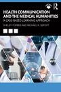 Michael K. Seifert: Health Communication and the Medical Humanities, Buch