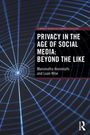 Luan Wise: Privacy in the Age of Social Media: Beyond the Like, Buch