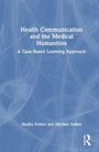 Michael K. Seifert: Health Communication and the Medical Humanities, Buch