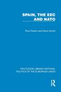 "Spain, the EEC and NATO" von Paul Preston und Denis Smyth, blaue Hintergrundfarbe, Routledge-Logo unten rechts.
