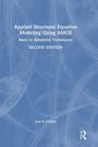 Joel E. Collier: Applied Structural Equation Modeling Using AMOS, Buch
