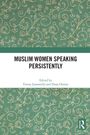 "Muslim Women Speaking Persistently", herausgegeben von Feroza Jussawalla und Doaa Omran. Grünes, ornamental gemustertes Design.