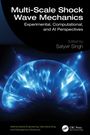 "Multi-Scale Shock Wave Mechanics" ist der Titel, herausgegeben von Satyvir Singh. Blaue Lichtwellen auf schwarzem Hintergrund.