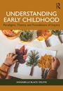 Annabelle Black Delfin: Understanding Early Childhood, Buch