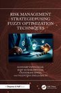 "Risk Management Strategies Using Fuzzy Optimization Techniques" von Kandarp Vidhyasagar et al. zeigt Hände und ein Risikosymbol.