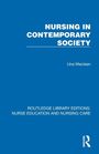 Una Maclean: Nursing in Contemporary Society, Buch