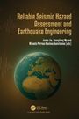 „Reliable Seismic Hazard Assessment and Earthquake Engineering“, Autoren: Junbo Jia, Zhongliang Wu, Mihaela Petrova Kouteva-Guentcheva. Eine Illustration zeigt die Erde und ein seismisches Diagramm.