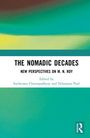 „THE NOMADIC DECADES: NEW PERSPECTIVES ON M. N. ROY,“ herausgegeben von Suchetana Chattopadhyay und Nilanjana Paul. Grün-Gelb-Verlauf.