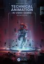 Matthew Lake: Technical Animation in Video Games, Buch