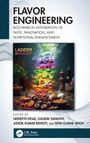 "FLAVOR ENGINEERING: BIOCHEMICAL INTEGRATION OF TASTE, INNOVATION, AND NUTRITIONAL ENHANCEMENT. 'LADDER OF FLAVOR' mit Gewürzen und Essen."
