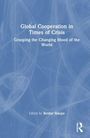 Global Cooperation in Times of Crisis, Buch