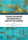 "Teacher-Researcher Collaborations as Contexts for Learning, edited by Susan R. Goldman, Cindy E. Hmelo-Silver, Eleni A. Kyza." Abstrakte blau-gelbe Muster.