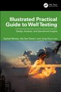 Eghbal Motaei: Illustrated Practical Guide to Well Testing, Buch