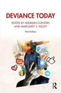 „DEVIANCE TODAY, EDITED BY ADDRAIN CONYERS AND MARGARET S. KELLEY, Third Edition.“ Abstrakte Illustrationen mit Symbolen.