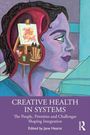Creative Health in Systems, Buch