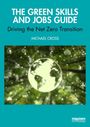 Michael Cross: The Green Skills and Jobs Guide, Buch