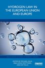 Hydrogen Law in the European Union and Europe, Buch