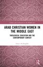 Grace Al-Zoughbi: Arab Christian Women in the Middle East, Buch