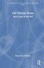 Meg Harris Williams: Our Eternal Home, Buch