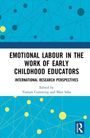 "EMOTIONAL LABOUR IN THE WORK OF EARLY CHILDHOOD EDUCATORS", darunter "INTERNATIONAL RESEARCH PERSPECTIVES". Unten Netzdesign.