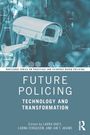 Text: "Future Policing: Technology and Transformation". Überwachungskamera und digitale Elemente im Hintergrund.
